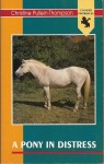 A Pony in Distress. RRP £3.25. Your price £1.99